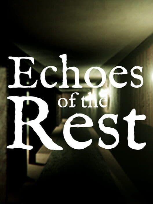 Обложка Echoes of the Rest