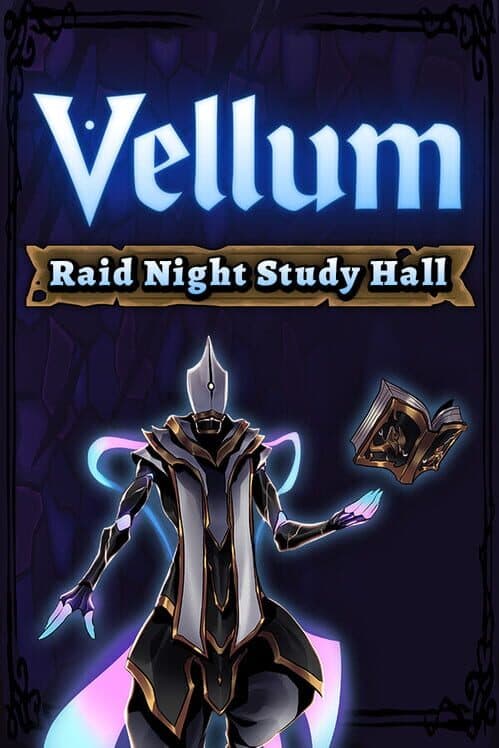Обложка Vellum: Raid Night Study Hall