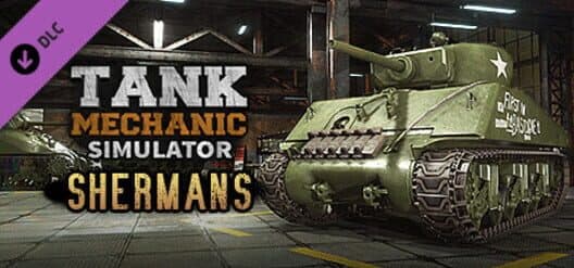 Обложка Tank Mechanic Simulator: Shermans DLC