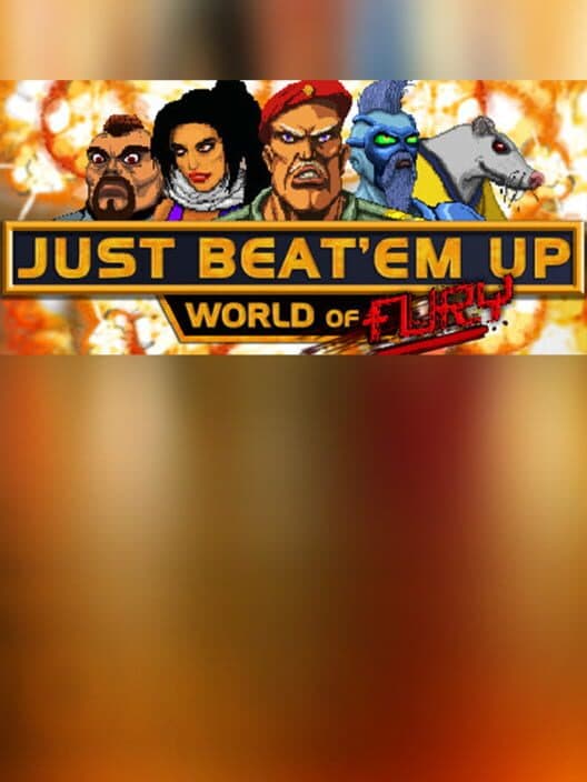 Обложка Just Beat Em Up : World of Fury