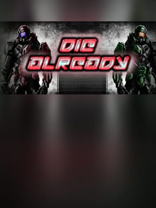 Обложка Die Already