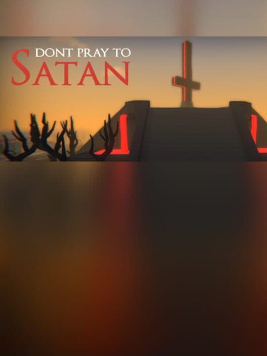 Обложка Don't Pray to Satan
