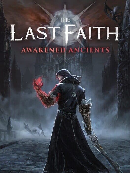 Обложка The Last Faith: Awakened Ancients