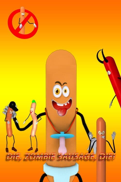 Обложка Die, Zombie Sausage, Die!