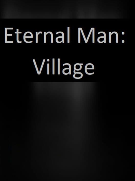 Обложка Eternal Man: Village