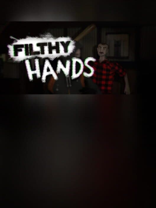 Обложка Filthy Hands