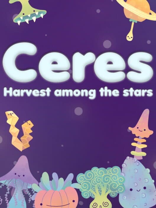 Обложка Ceres - Harvest Among The Stars