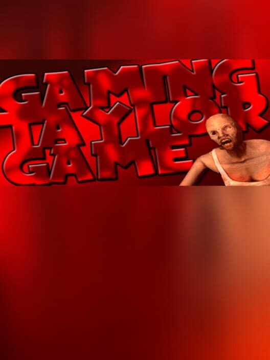 Обложка The Official GamingTaylor Game, Great Job!