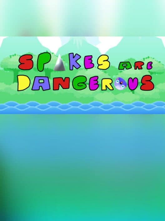 Обложка Spikes Are Dangerous