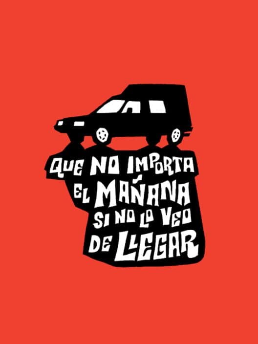 Обложка Que No Importa el Mañana Si No Lo Veo de Llegar