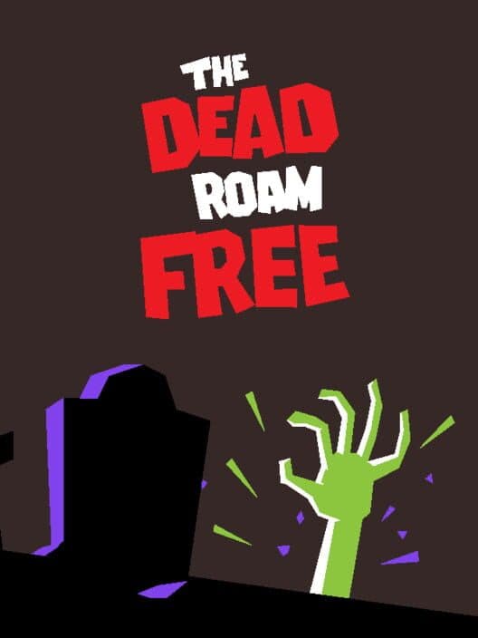 Обложка The Dead Roam Free