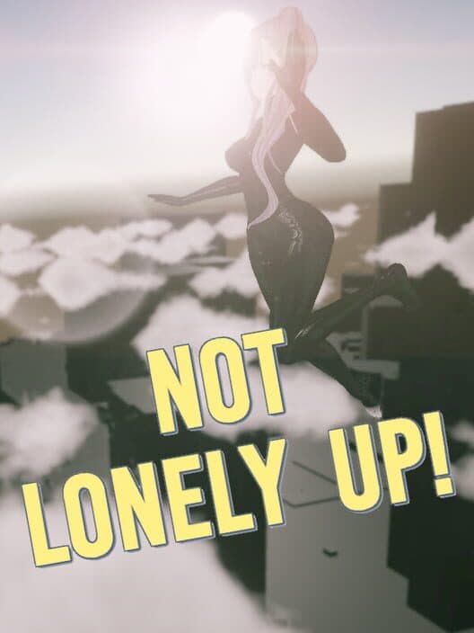 Обложка Not Lonely Up!