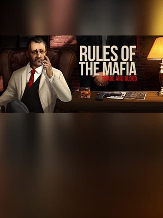Обложка Rules of The Mafia: Trade & Blood
