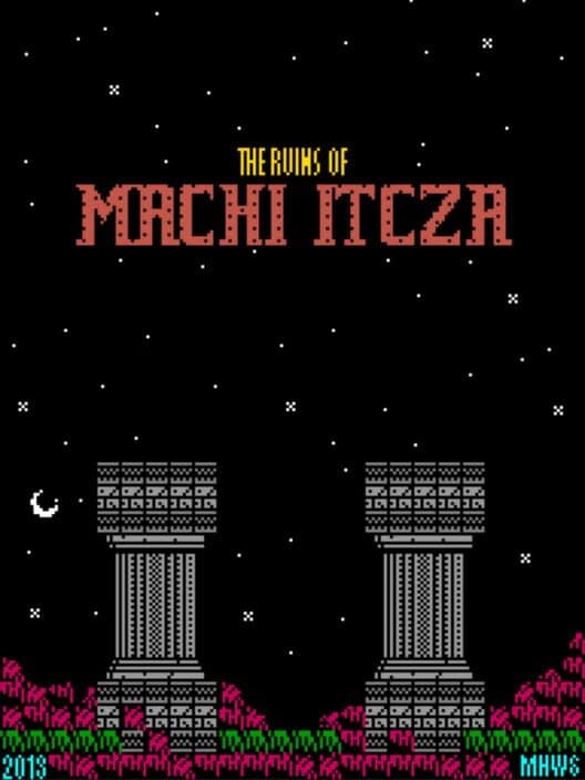 Обложка The Ruins of Machi Itcza