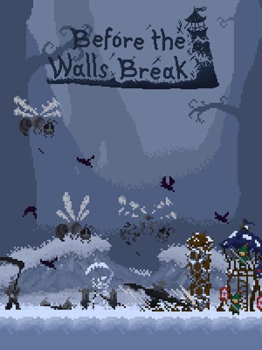 Обложка Before the Walls Break