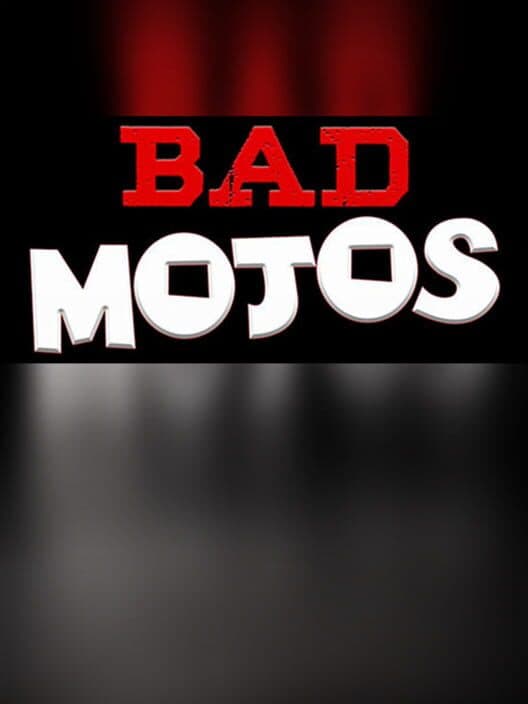 Обложка Bad Mojos