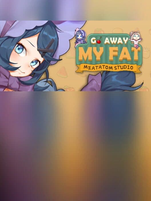 Обложка Go Away My Fat