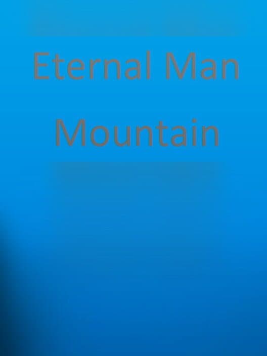 Обложка Eternal Man: Mountain