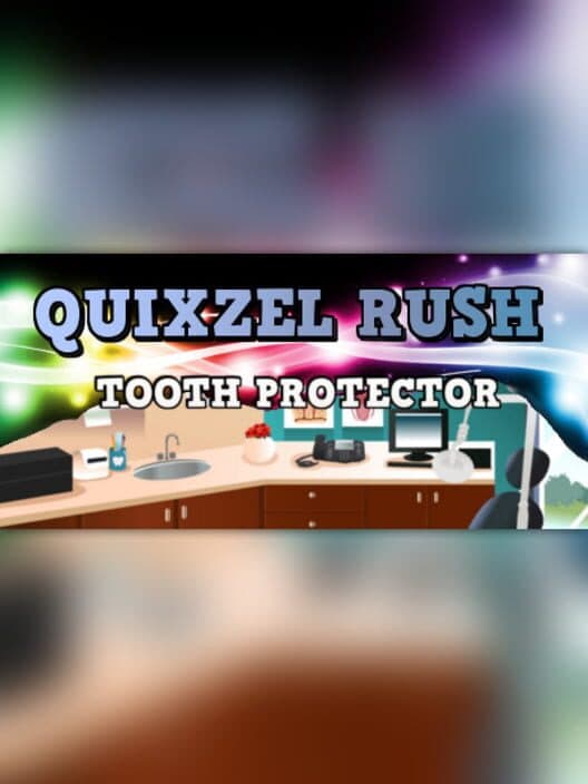 Обложка Quixzel Rush: Tooth Protector