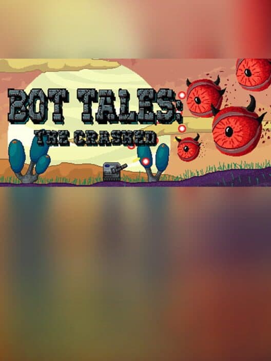Обложка Bot Tales: The Crashed