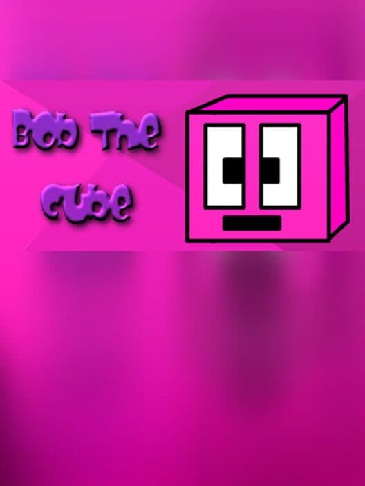 Обложка Bob the Cube