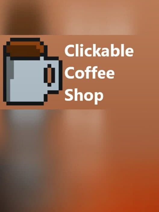 Обложка Clickable Coffee Shop