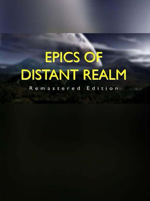 Обложка Epics of Distant Realm: Remastered Edition