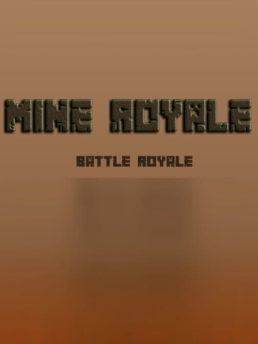 Обложка Mine Royale - Battle Royale
