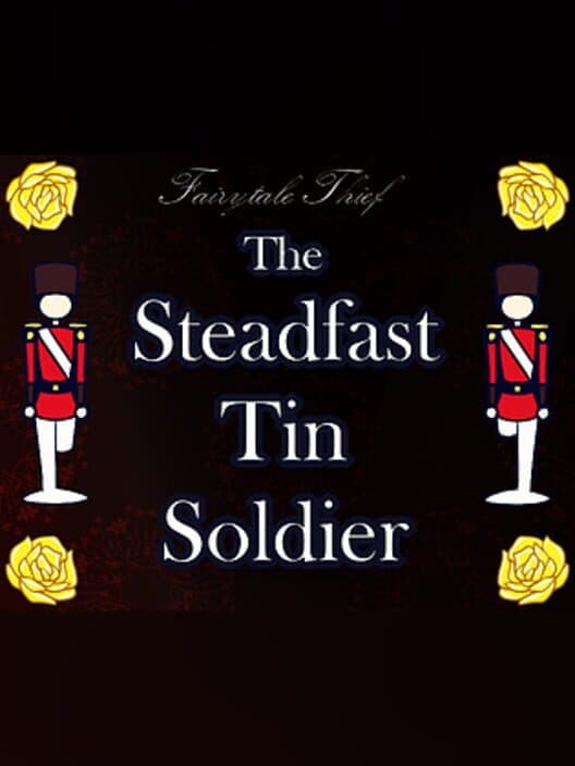Обложка Fairytale Thief: The Steadfast Tin Soldier