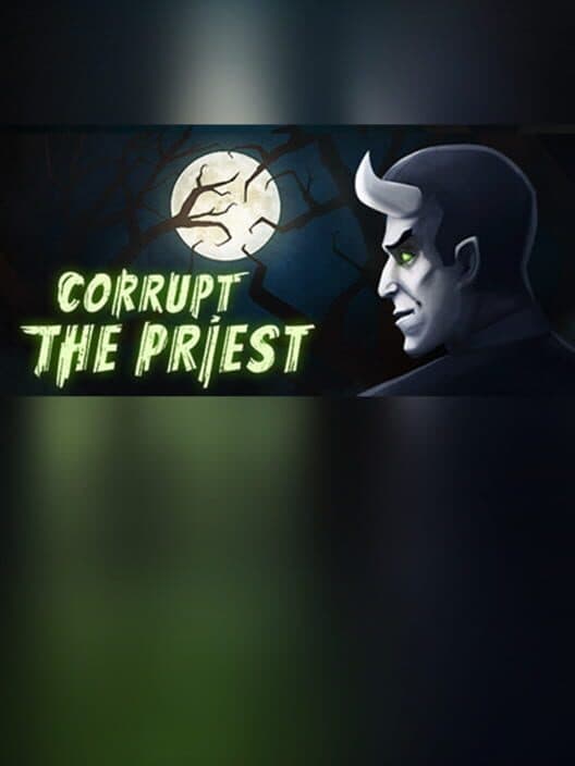 Обложка Corrupt The Priest