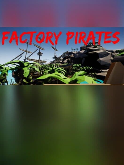 Обложка Factory Pirates