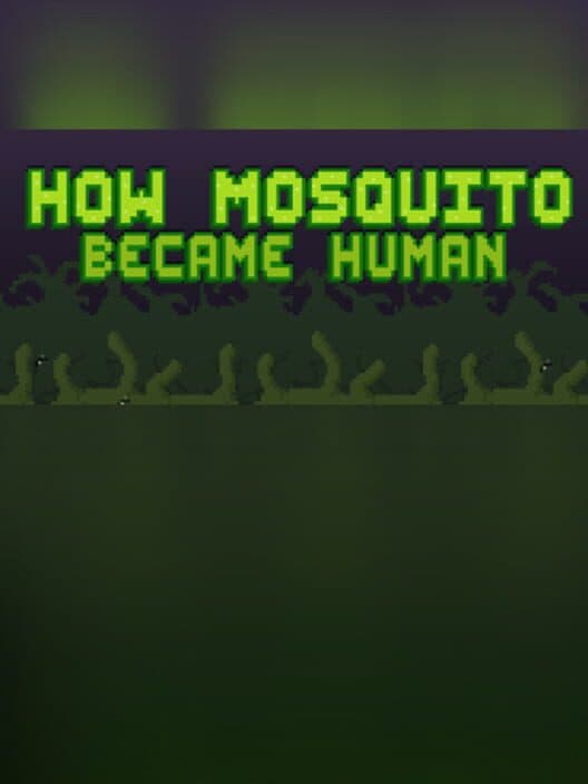 Обложка How Mosquito Became Human