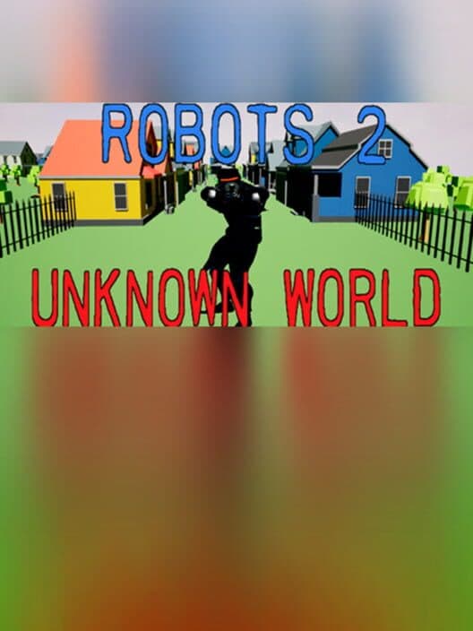 Обложка Robots 2 Unknown World