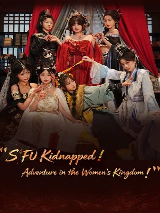 Обложка Sifu Kidnapped!: Adventure in the Women's Kingdom