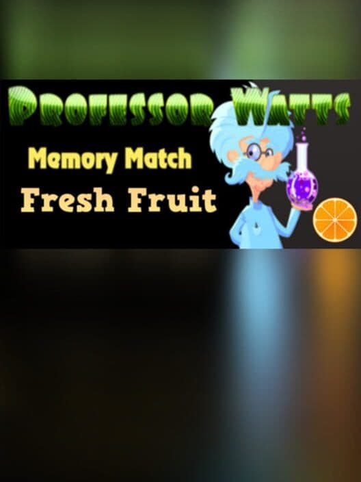 Обложка Professor Watts Memory Match: Fresh Fruit