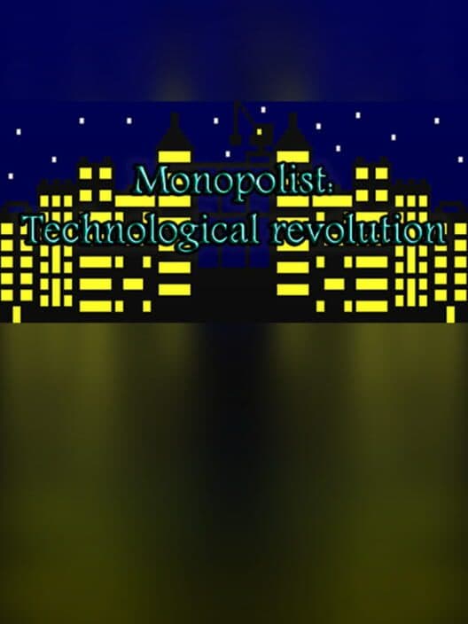 Обложка Monopolist: Technological Revolution