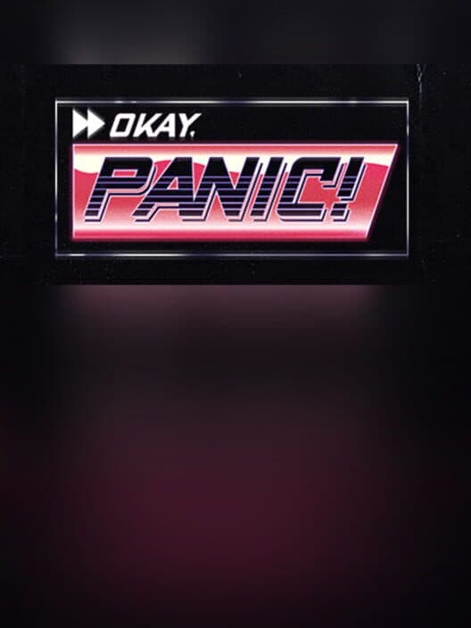 Обложка Okay, Panic!