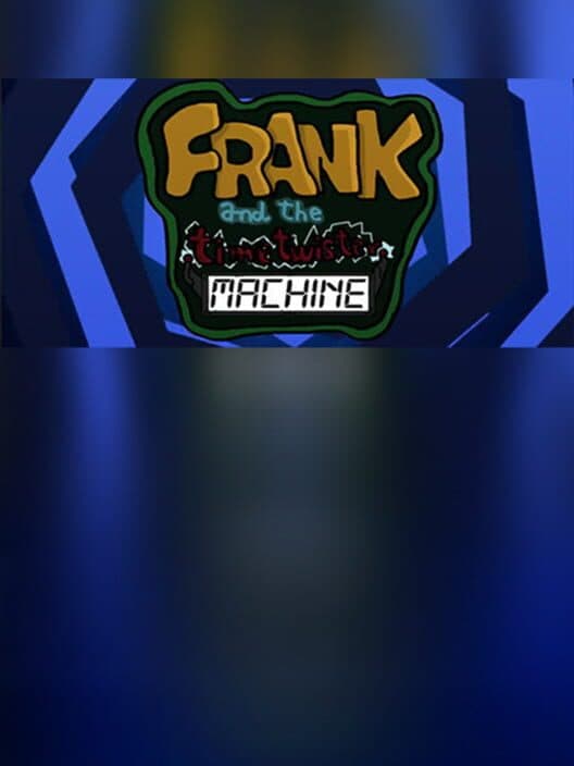 Обложка Frank & the TimeTwister Machine