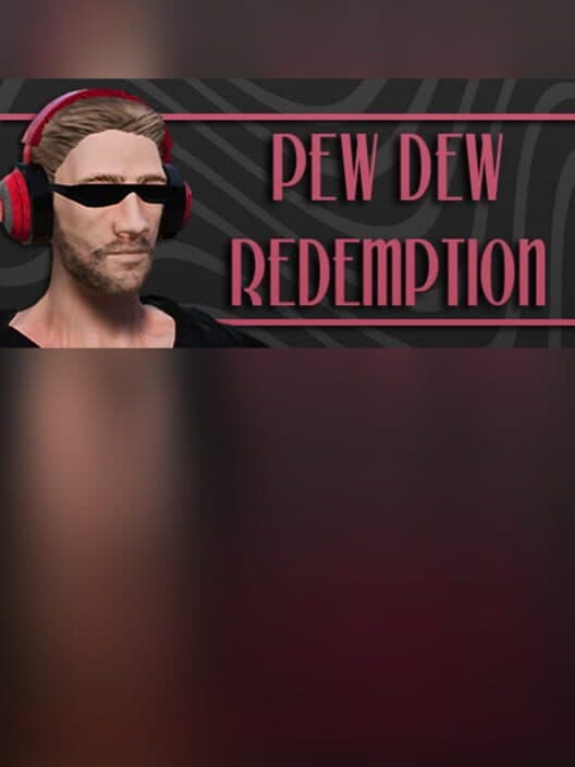 Обложка Pew Dew Redemption