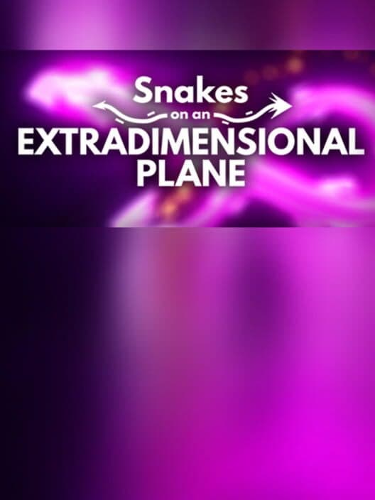 Обложка Snakes on an Extradimensional Plane