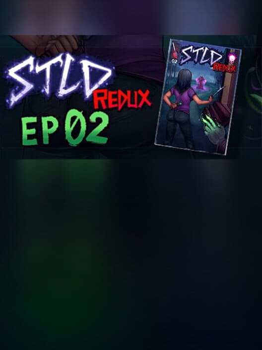 Обложка STLD Redux: Episode 02