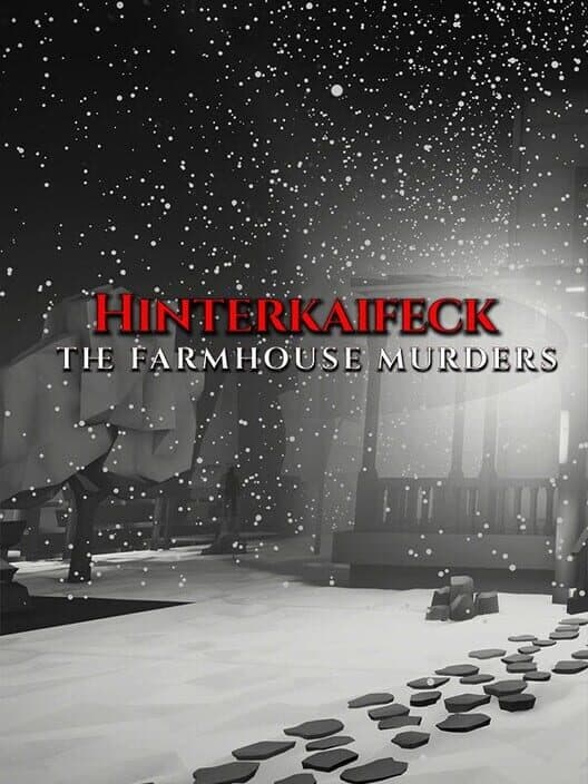 Обложка Hinterkaifeck: The Farmhouse Murders