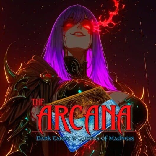 Обложка The Arcana: Dark Tarot & Queens of Madness