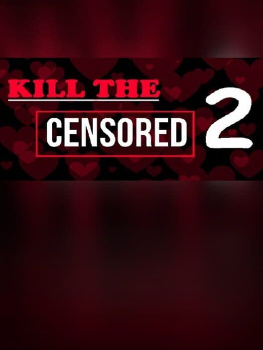 Обложка Kill the Censored 2