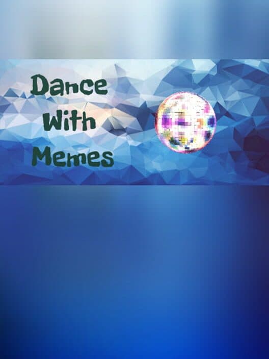 Обложка Dance With Memes