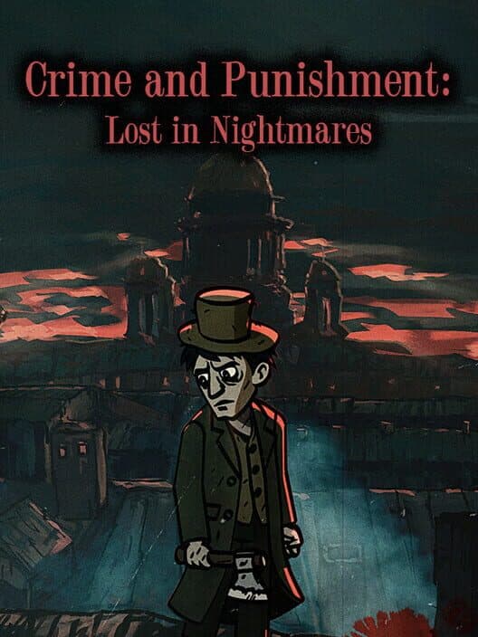Обложка Crime and Punishment: Lost in Nightmares