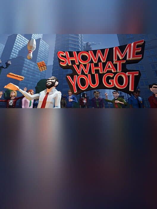 Обложка Show Me What You Got