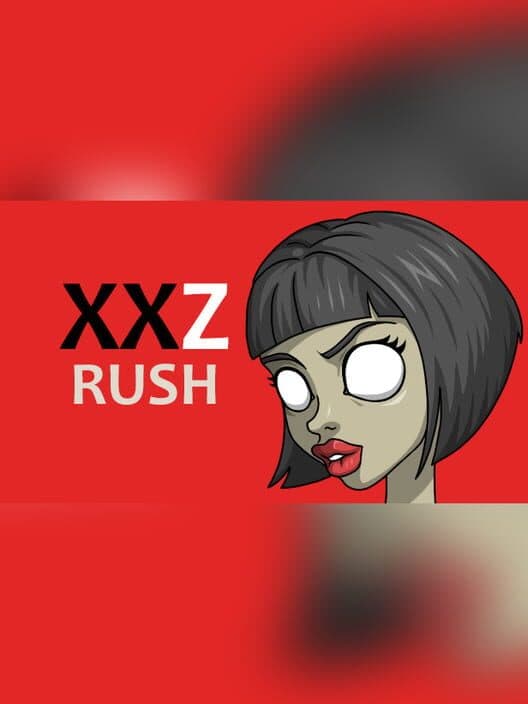 Обложка XXZ: XXL - Rush