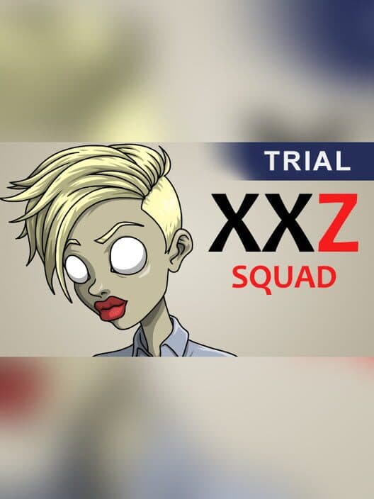 Обложка XXZ: XXL - Squad Trial