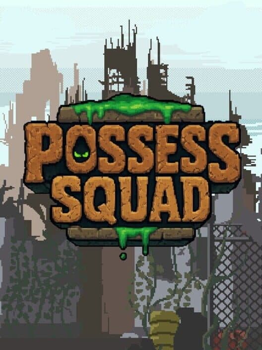 Обложка Possess Squad